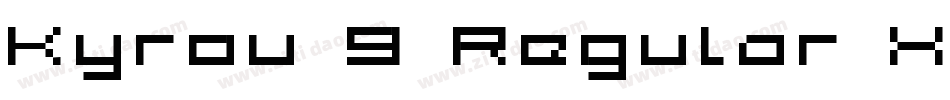 Kyrou 9 Regular Xtnd字体转换
